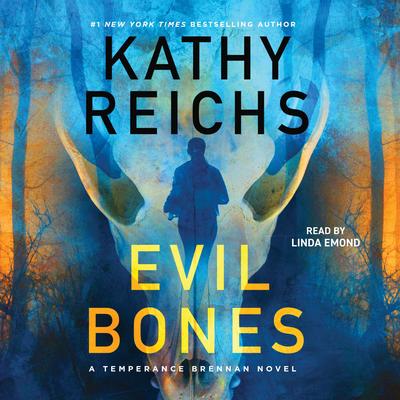 Evil Bones Audibook, by Kathy Reichs