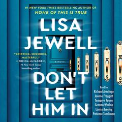 Don't Let Him In: A Novel Audibook, by Lisa Jewell