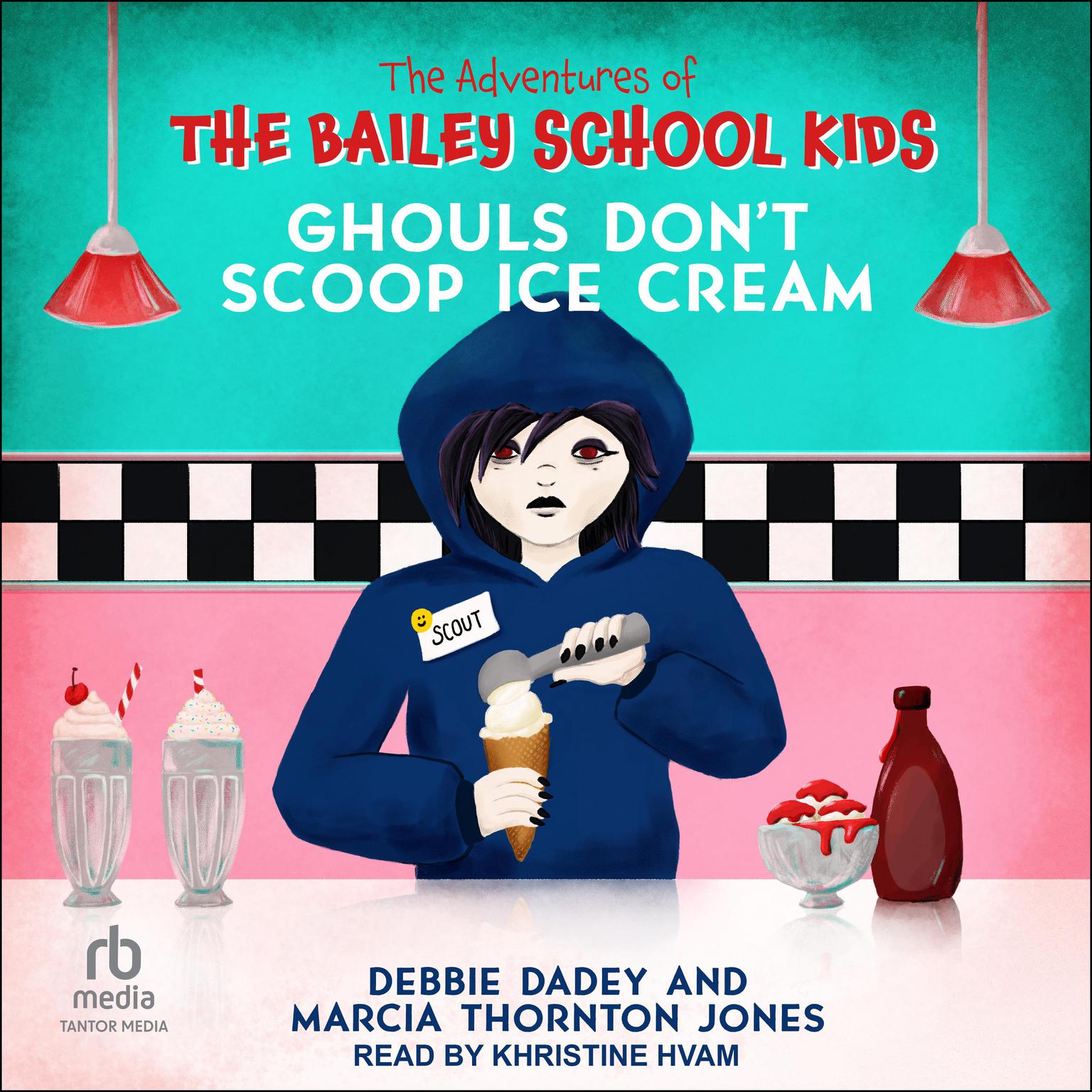 Ghouls Dont Scoop Ice Cream Audiobook, by Debbie Dadey