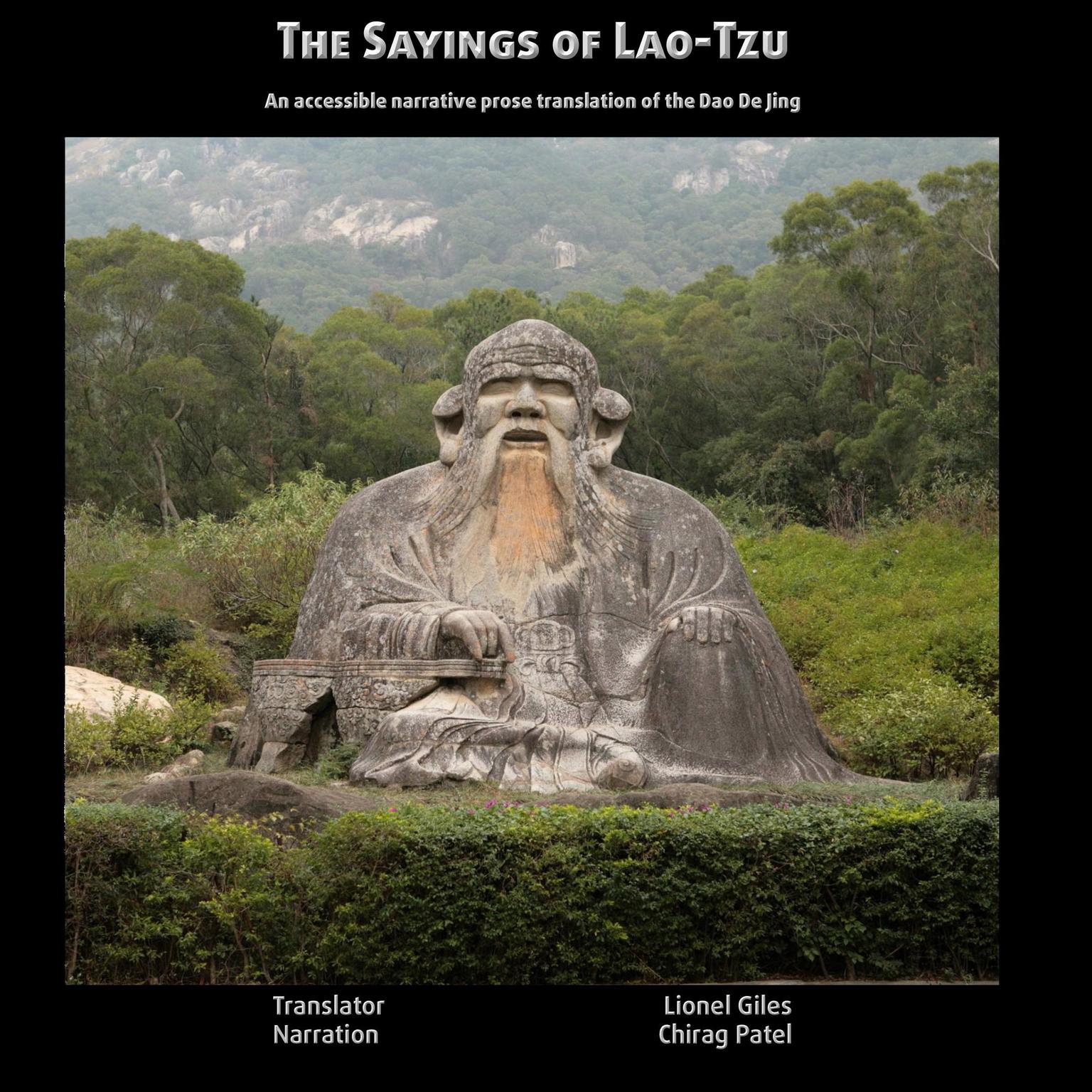 The Sayings of Lao-Tzu: An accessible narrative prose translation of the Dao De Jing Audiobook, by Lao Tzu