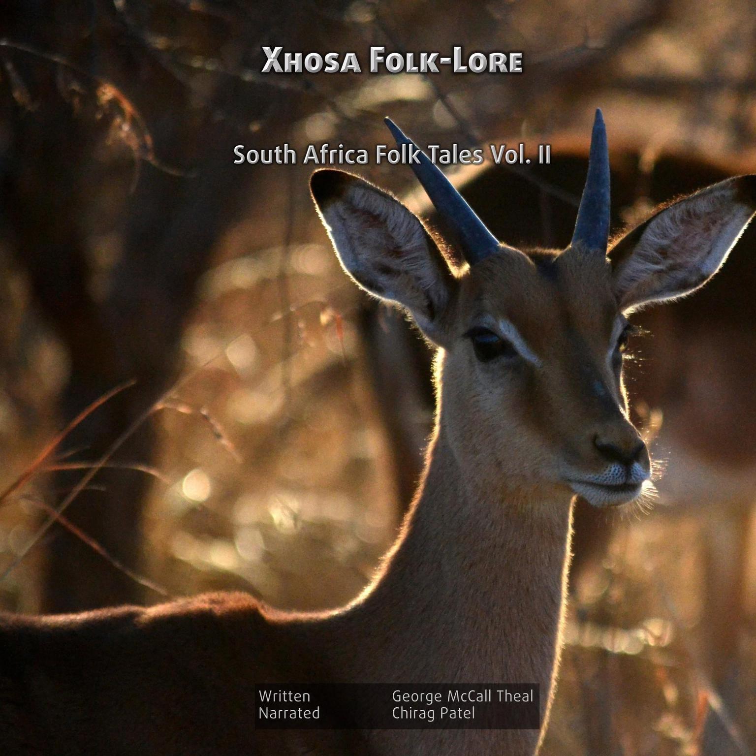 Xhosa Folk-Lore: South African Folk Tales Vol II Audiobook, by George McCall Theal