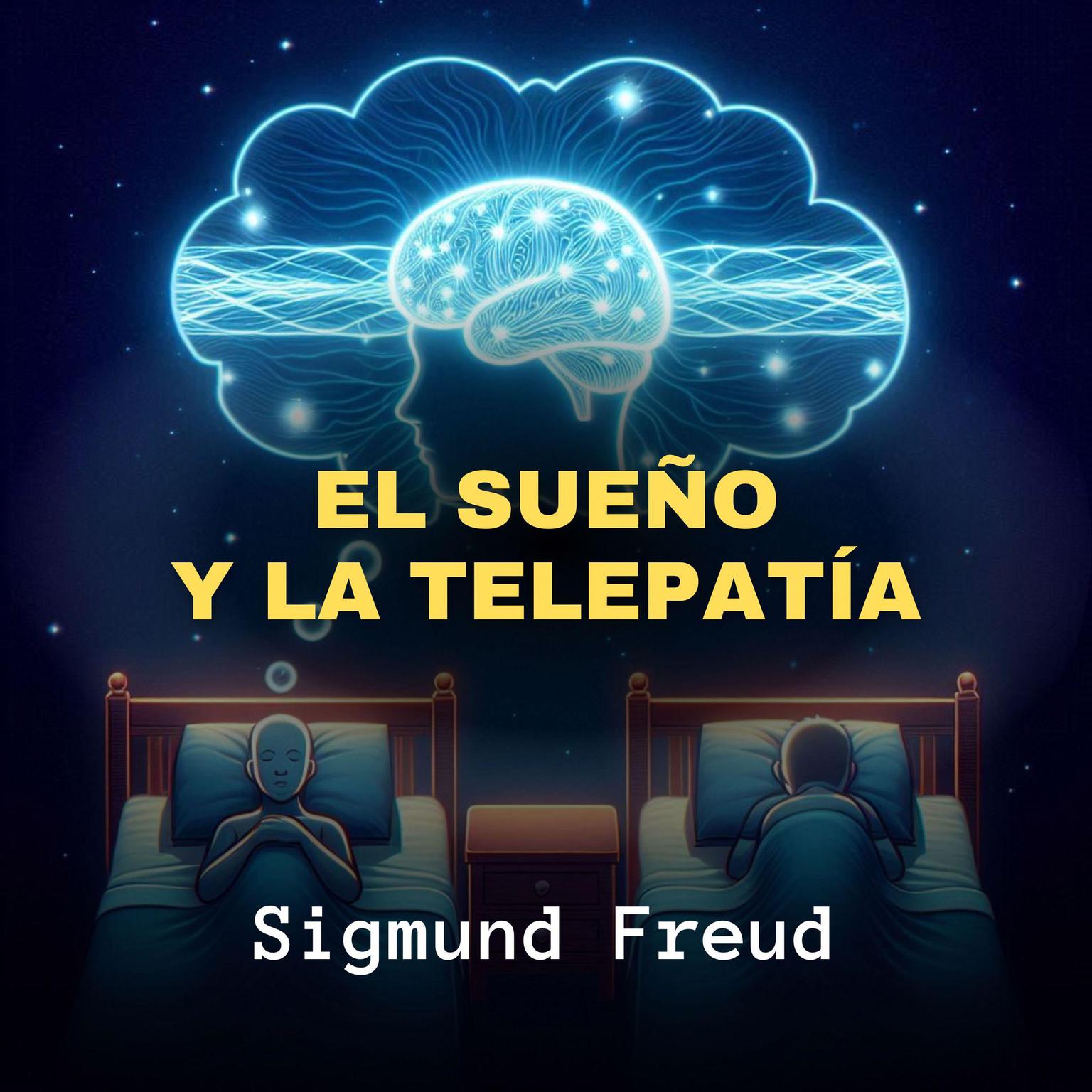 El Sueño y La Telepatía Audiobook, by Sigmund Freud