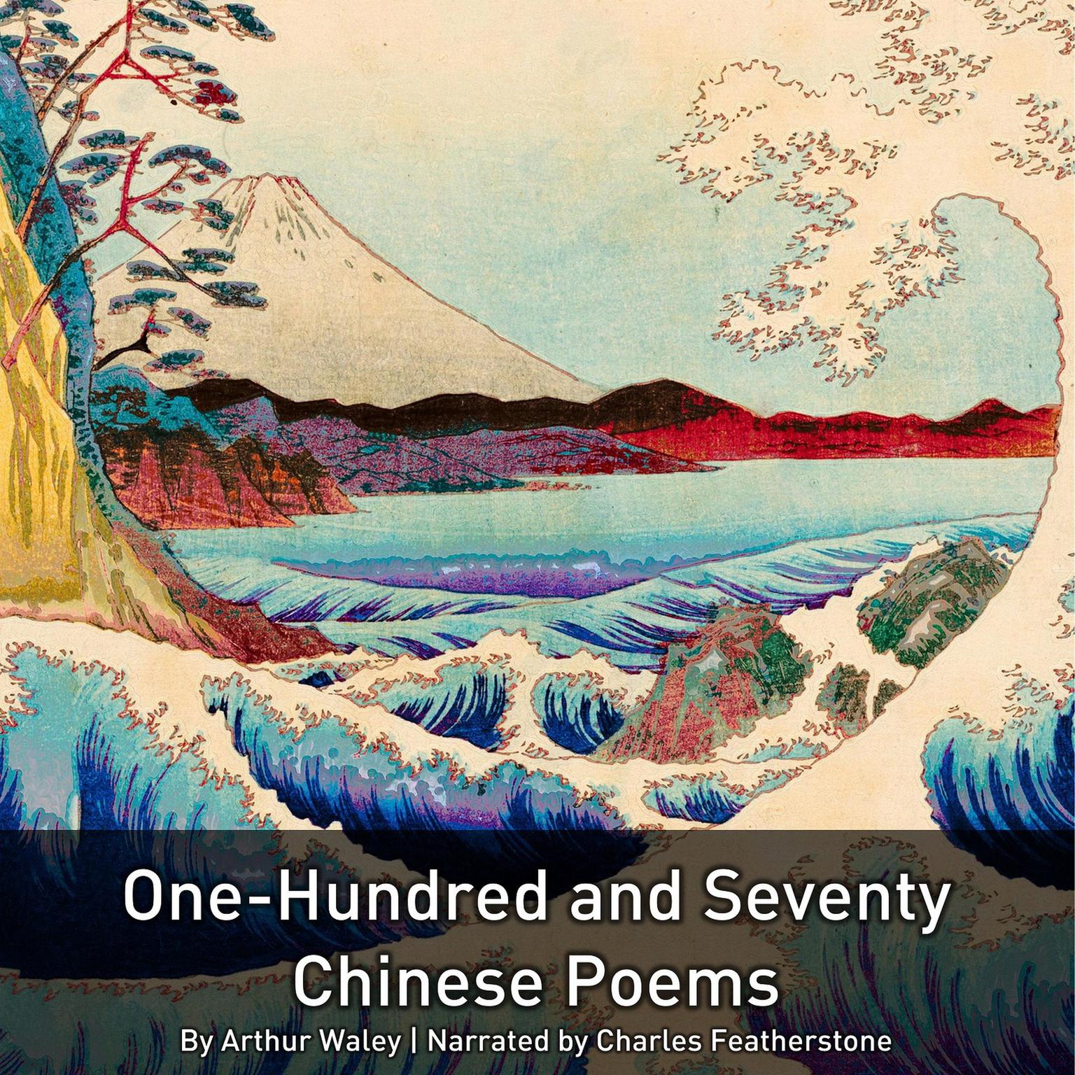 170 Chinese Poems Audiobook, by Arthur Waley