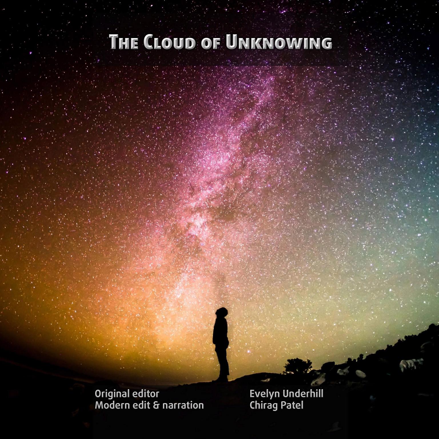 The Cloud Of Unknowing: A classic of Christian mystical wisdom, now in modern English Audiobook, by Evelyn Underhill