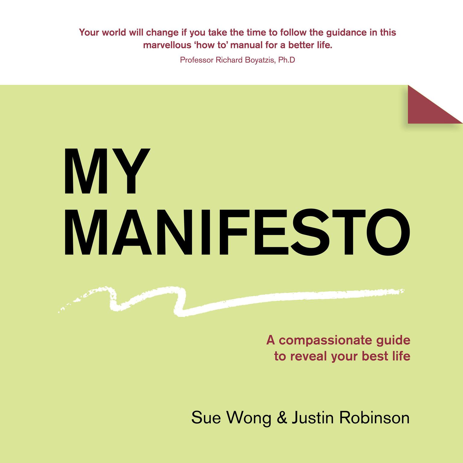 My Manifesto: A Compassionate Guide to Reveal Your Best Life Audiobook, by Justin Robinson