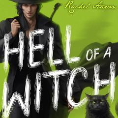 Hell of a Witch Audibook, by Rachel Aaron