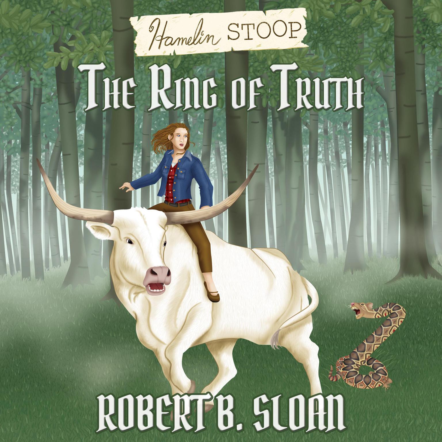 Hamelin Stoop: The Ring of Truth Audiobook, by Robert B. Sloan