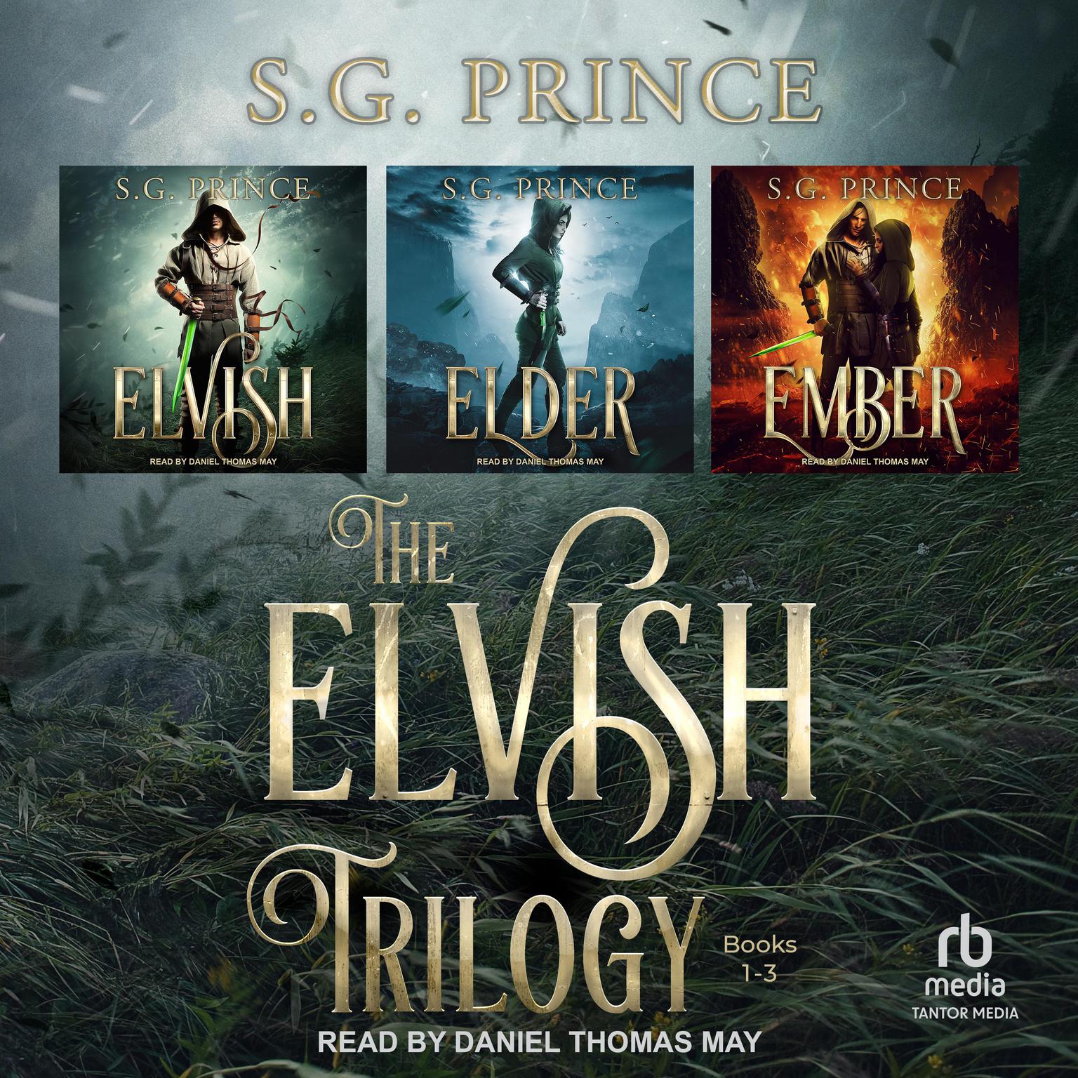 The Elvish Trilogy: Books 1-3 Audiobook, by S.G. Prince