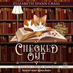 Checked Out Audibook, by Elizabeth Spann Craig