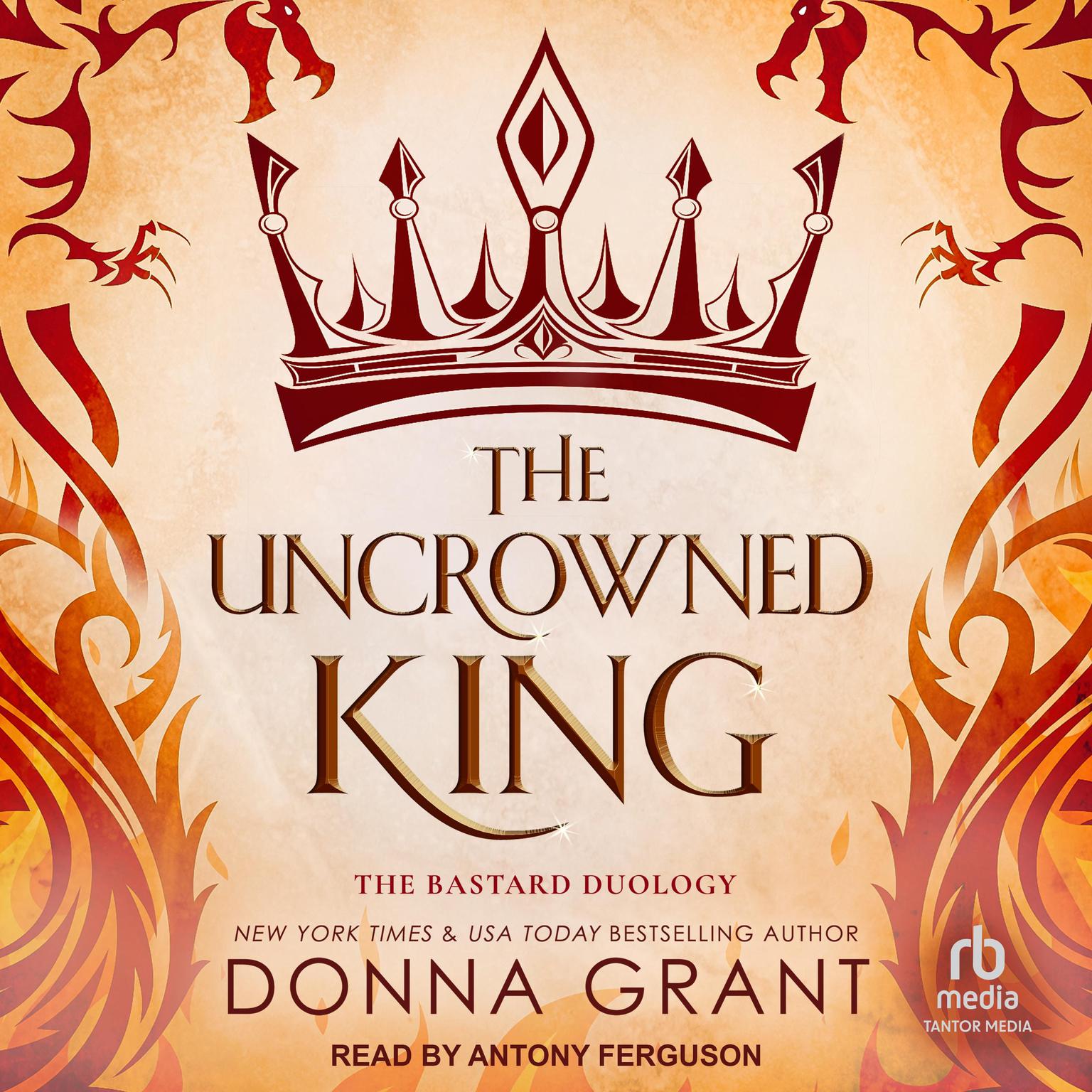 The Uncrowned King Audiobook, by Donna Grant