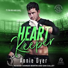 Heart Keeper Audibook, by Annie Dyer