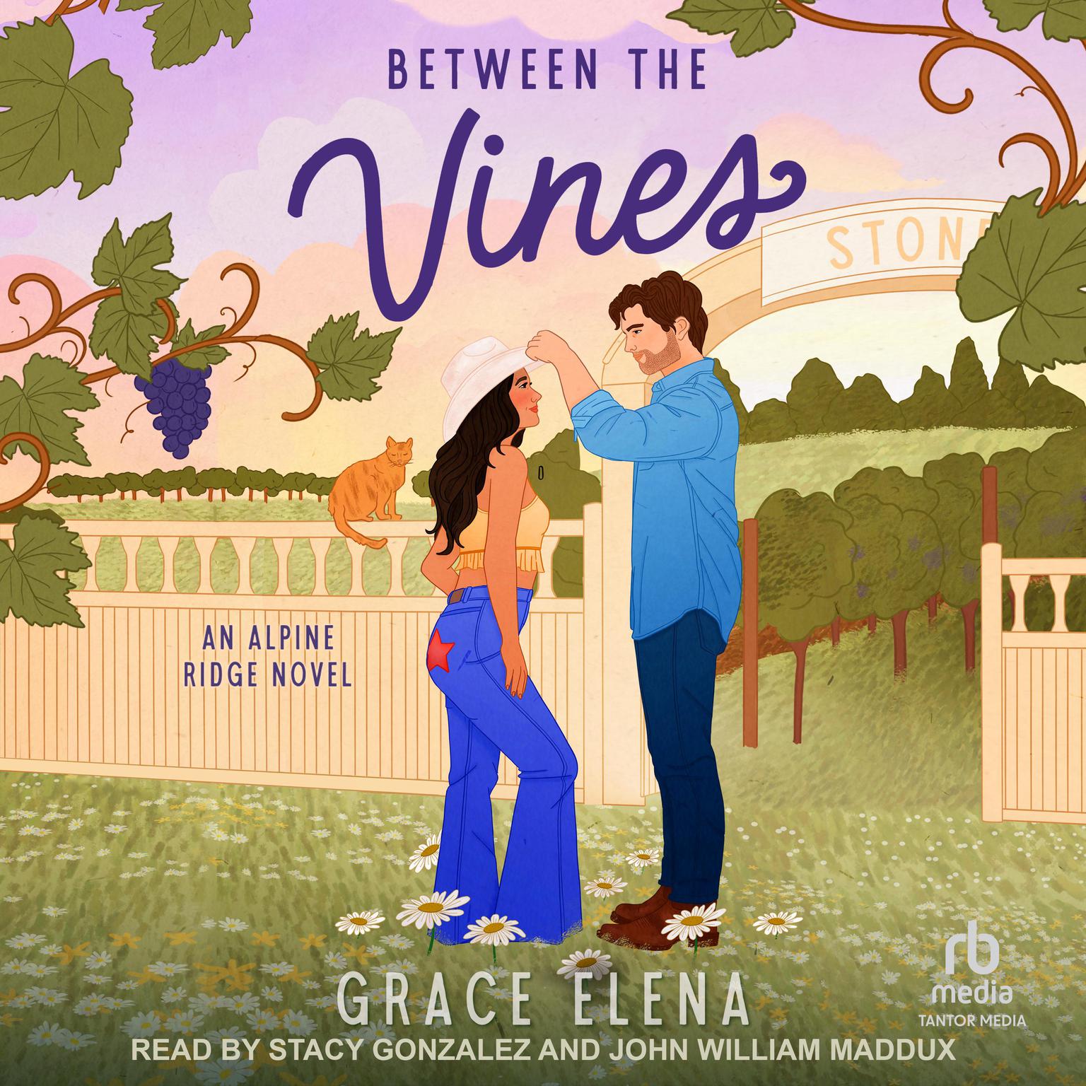 Between the Vines: A Small Town Romance Audiobook, by Grace Elena