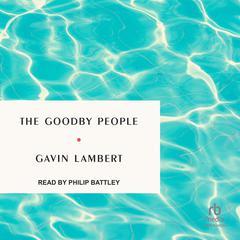 The Goodby People Audibook, by Gavin Lambert