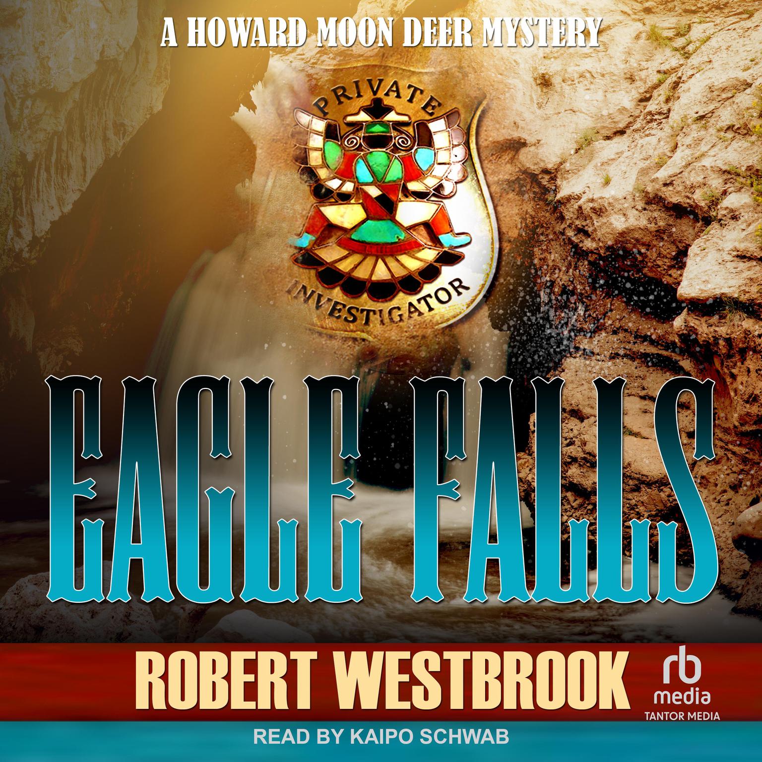 Eagle Falls Audiobook, by Robert Westbrook