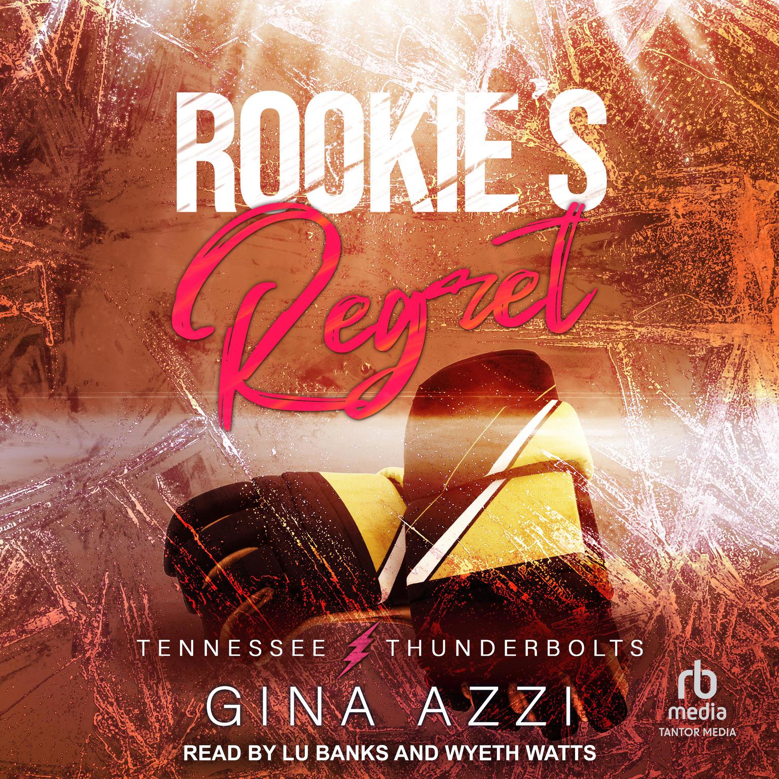 Rookies Regret Audiobook, by Gina Azzi