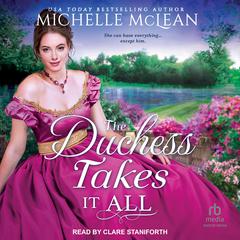 The Duchess Takes It All Audibook, by Michelle McLean