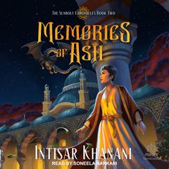 Memories of Ash Audibook, by Intisar Khanani