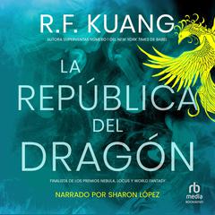 La república del dragón Audibook, by R. F. Kuang