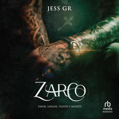 Zarco: Novela Romántica de Mafia Audibook, by Jess GR