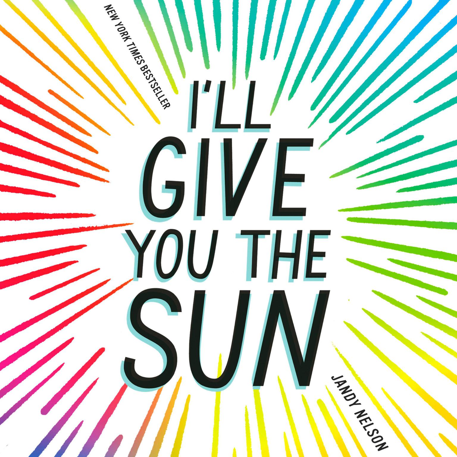 Ill Give You the Sun Audiobook, by Jandy Nelson