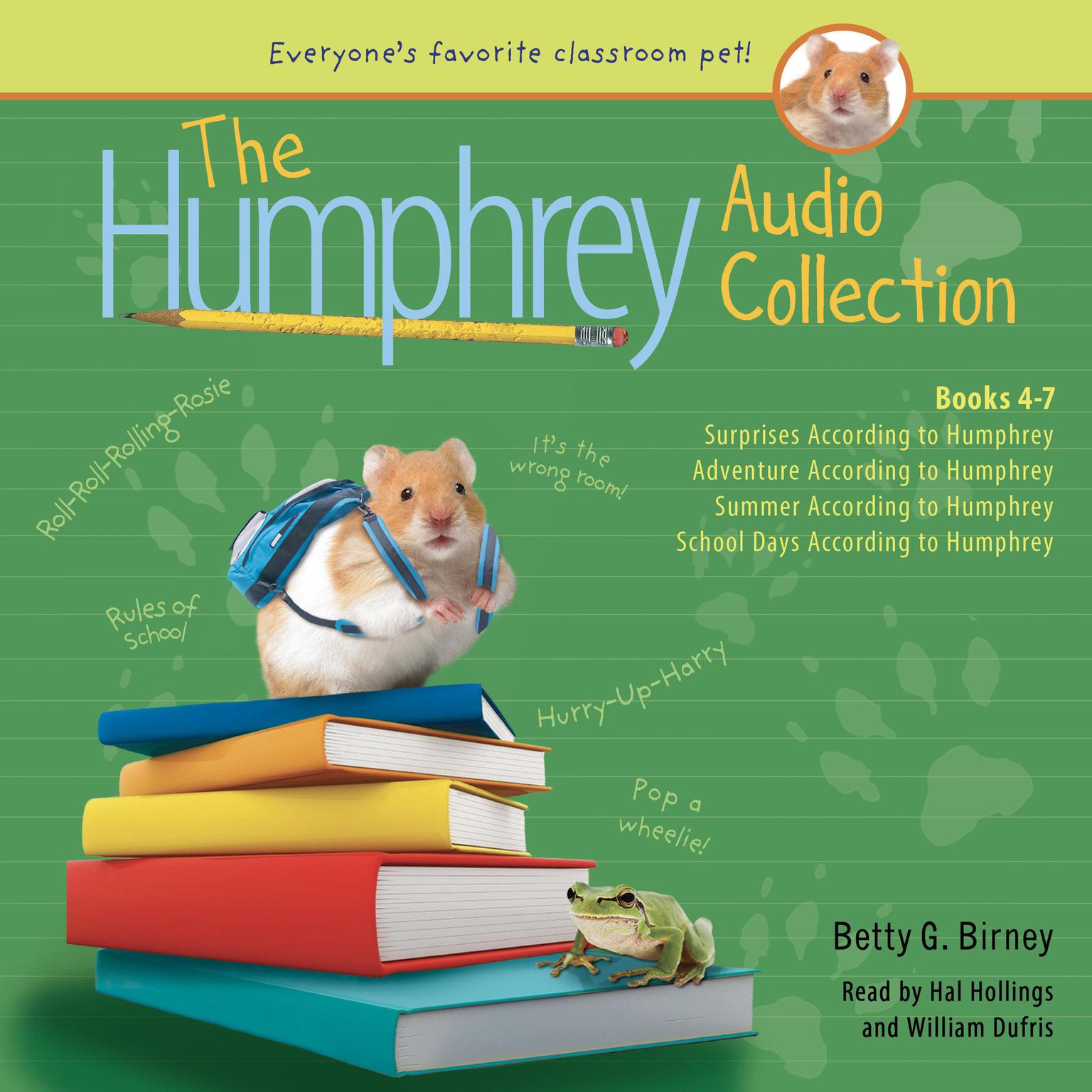 The Humphrey Audio Collection, Books 4-7: Surprises According to Humphrey; Adventure According to Humphrey; Summer According to Humphrey; and School Days According to Humphrey Audiobook, by Betty G. Birney