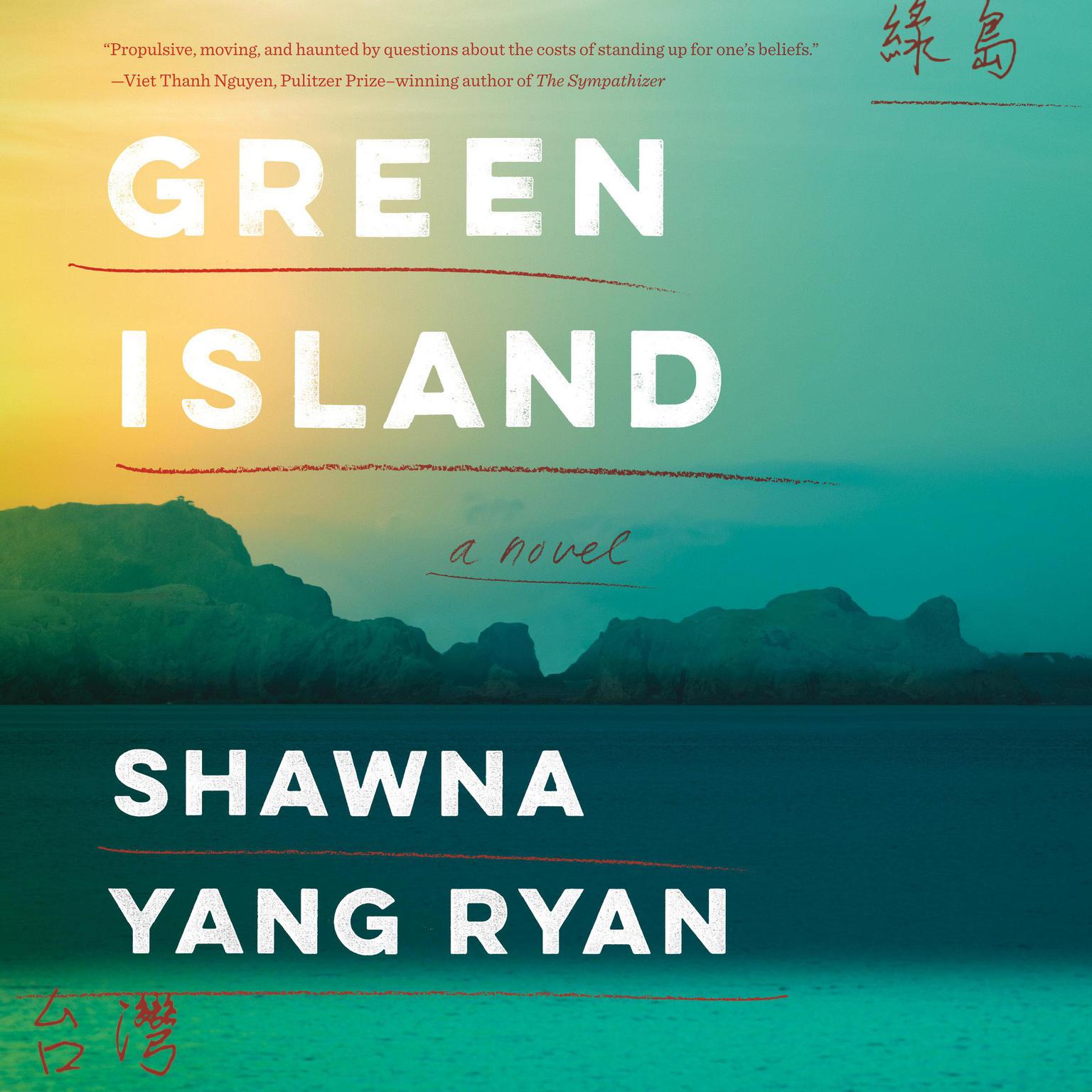 Green Island: A Novel Audiobook, by Shawna Yang Ryan