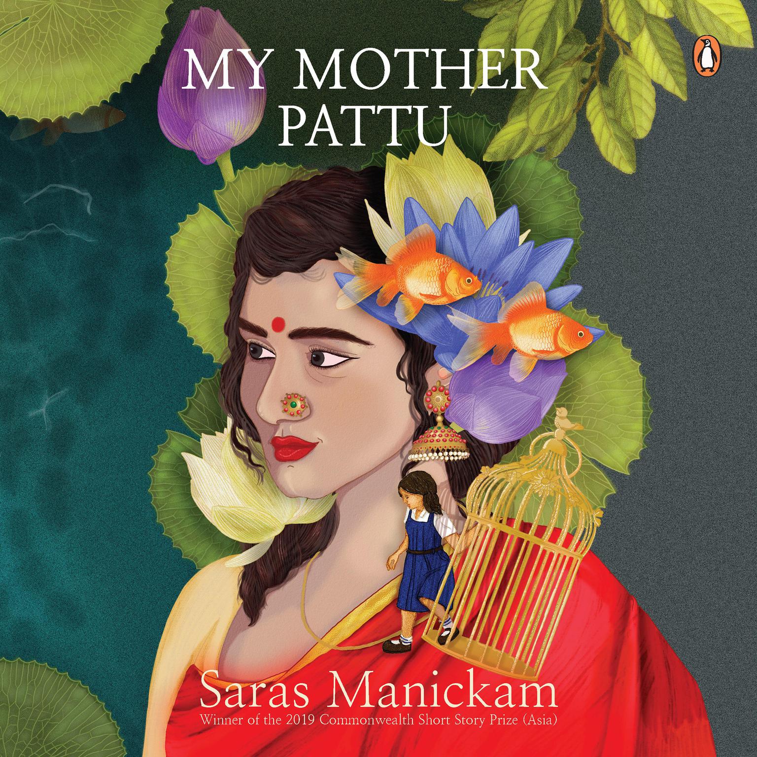 My Mother Pattu Audiobook, by Saras Manickam