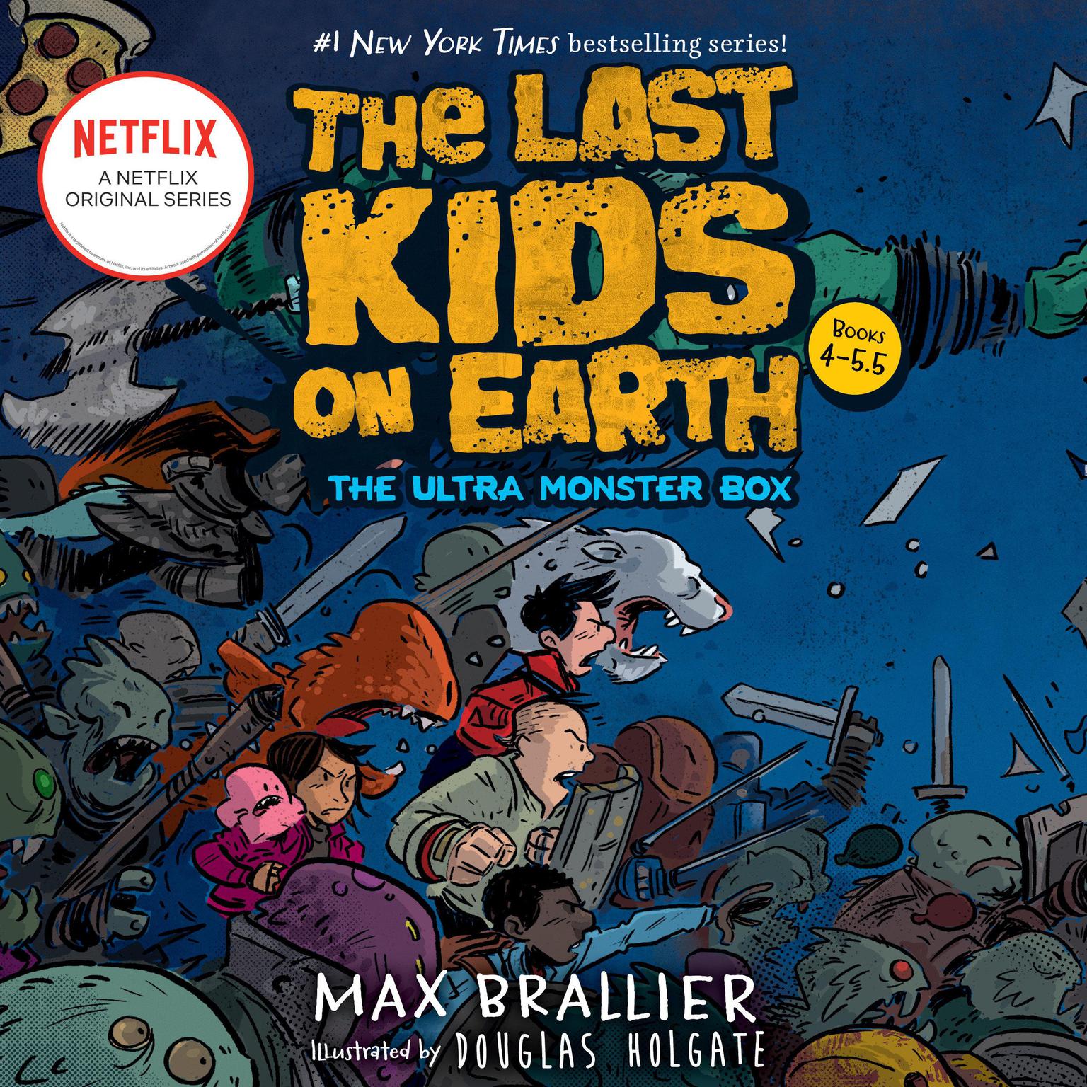 The Last Kids on Earth: The Ultra Monster Box (Books 4, 5, 5.5) Audiobook, by Max Brallier