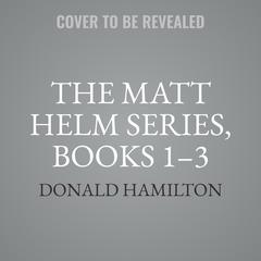 The Matt Helm Series, Books 1–3 Audibook, by 