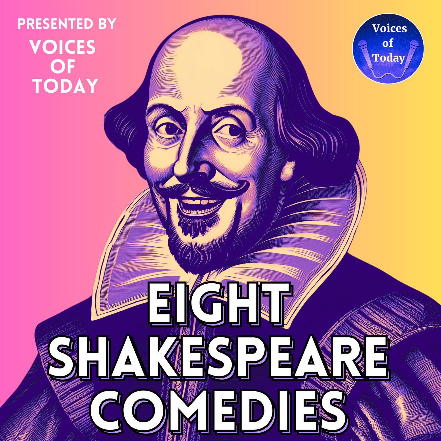 Eight Shakespeare Comedies Audiobook, by William Shakespeare