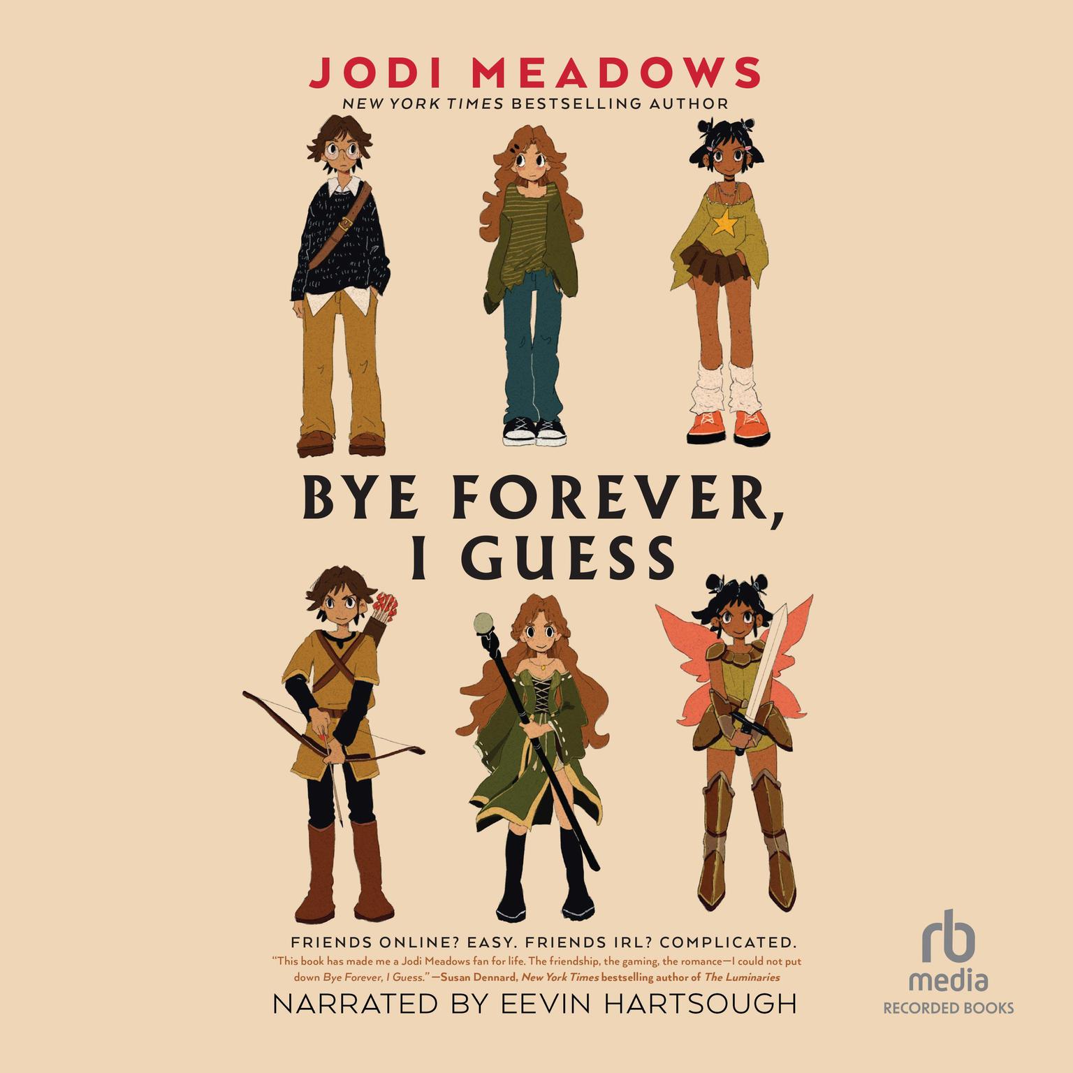 Bye Forever, I Guess Audiobook, by Jodi Meadows