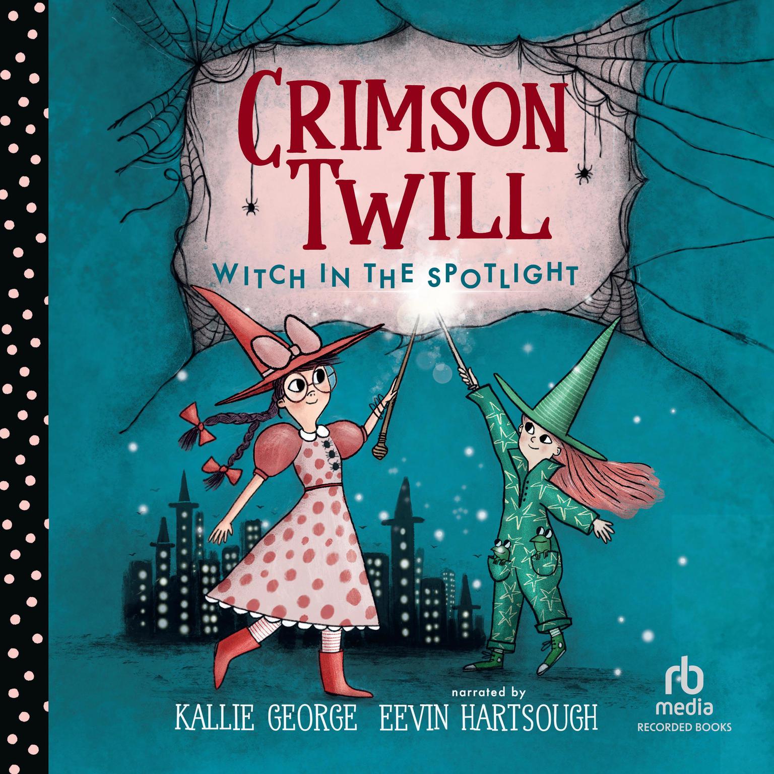 Crimson Twill: Witch in the Spotlight Audiobook, by Kallie George