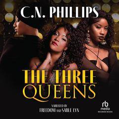 Three Queens Audibook, by C. N. Phillips