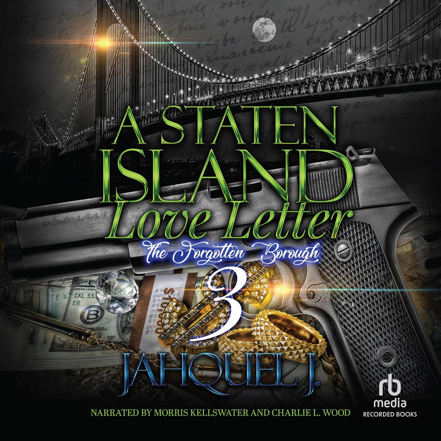 A Staten Island Love Letter #3: The Forgotten Borough Audiobook, by Jahquel J.