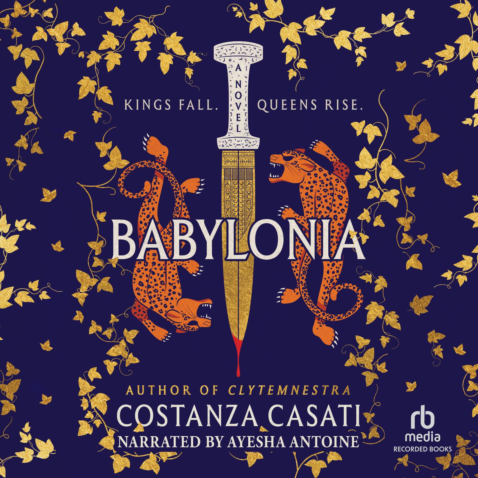 Babylonia: A Novel Audiobook, by Costanza Casati