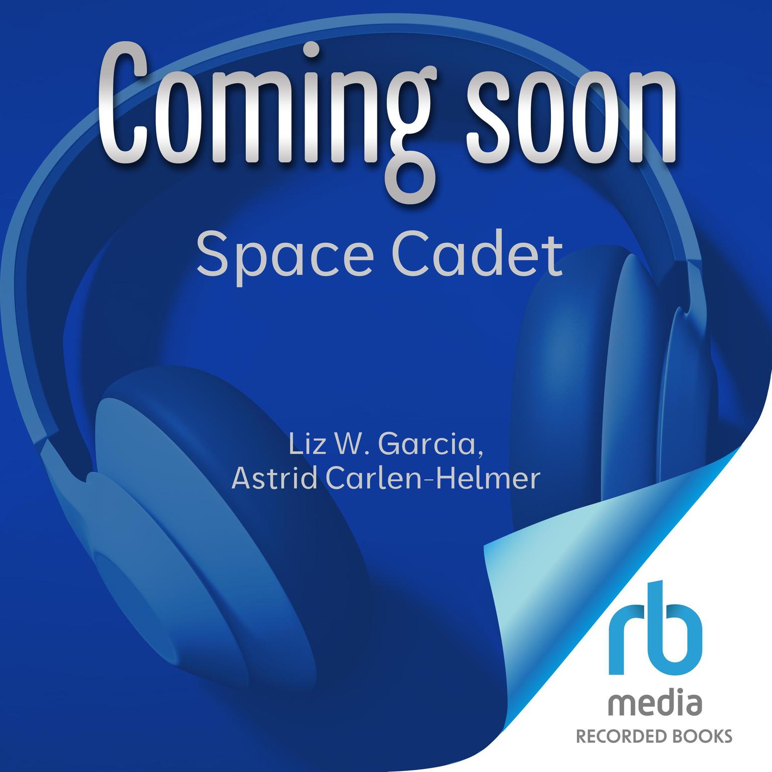 Space Cadet Audiobook, by Astrid Carlen-Helmer