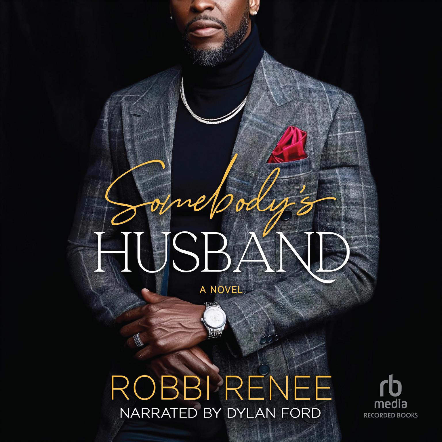 Somebodys Husband Audiobook, by Robbi Renee