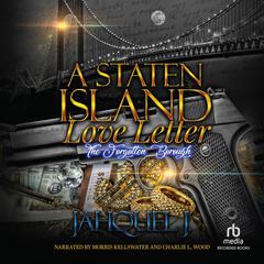 A Staten Island Love Letter 1: The Forgotten Borough Audibook, by Jahquel J.