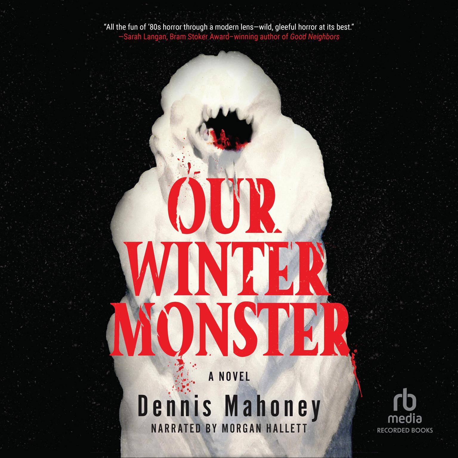 Our Winter Monster Audiobook, by Dennis Mahoney