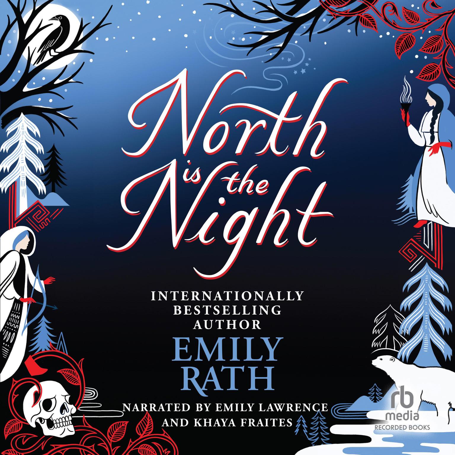 North Is the Night Audiobook, by Emily Rath