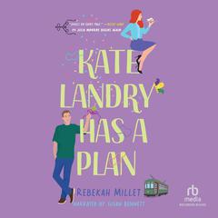 Kate Landry Has a Plan: Beignets for Two Audibook, by Rebekah Millet