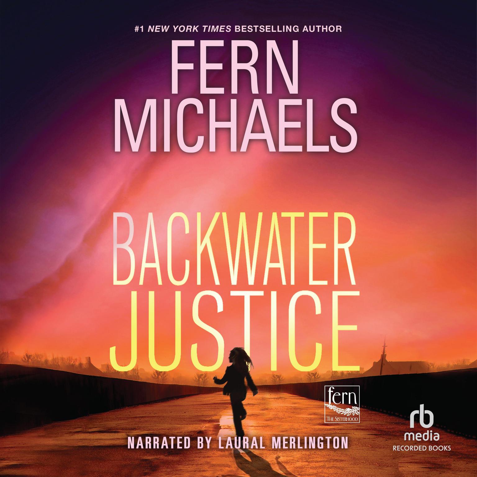 Backwater Justice Audiobook, by Fern Michaels