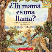 ¿Tu mamá es una llama? (Is Your Mama a Llama?)