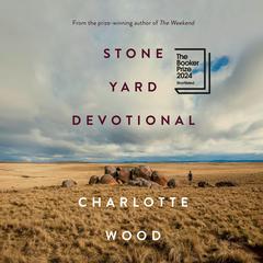 Stone Yard Devotional: A Novel Audibook, by 