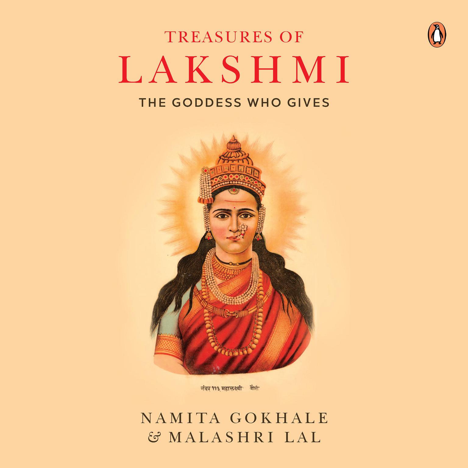 Treasures of Lakshmi: The Goddess who Gives Audiobook, by Malashri Lal