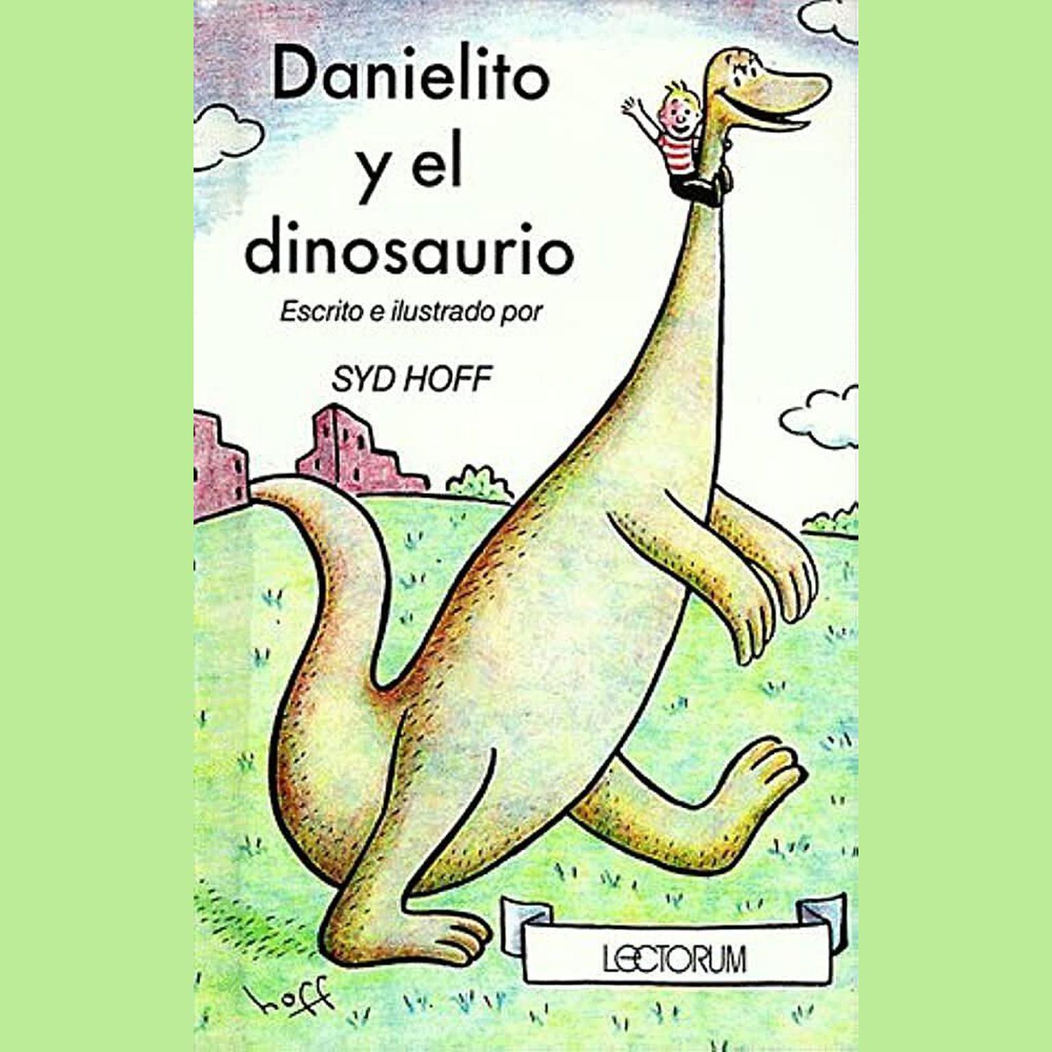 Danielito y el dinosaurio (Danny and the Dinosaur) Audiobook, by Syd Hoff