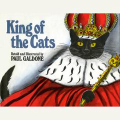 The King of the Cats Audibook, by Paul Galdone