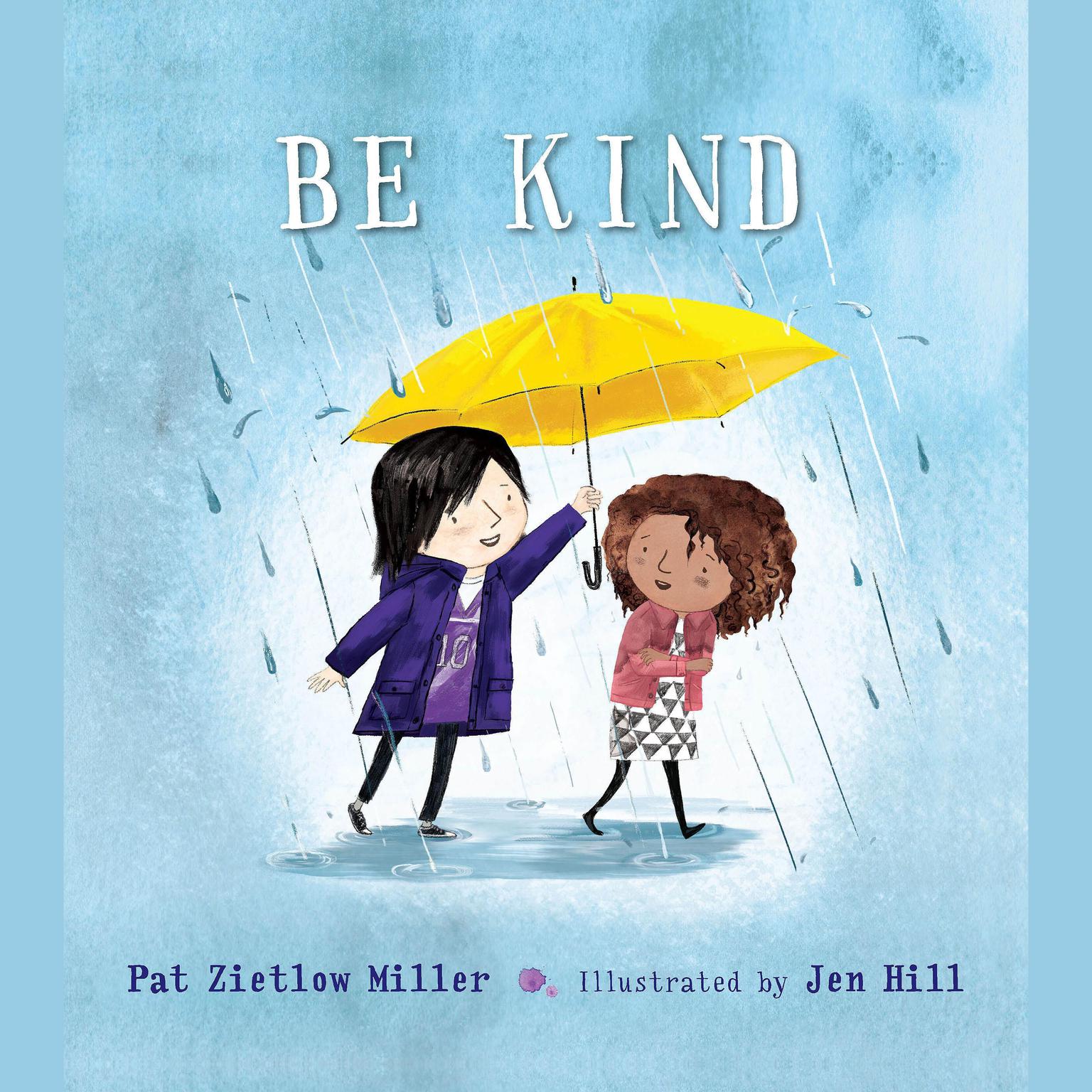 Be Kind Audiobook, by Pat  Zietlow Miller