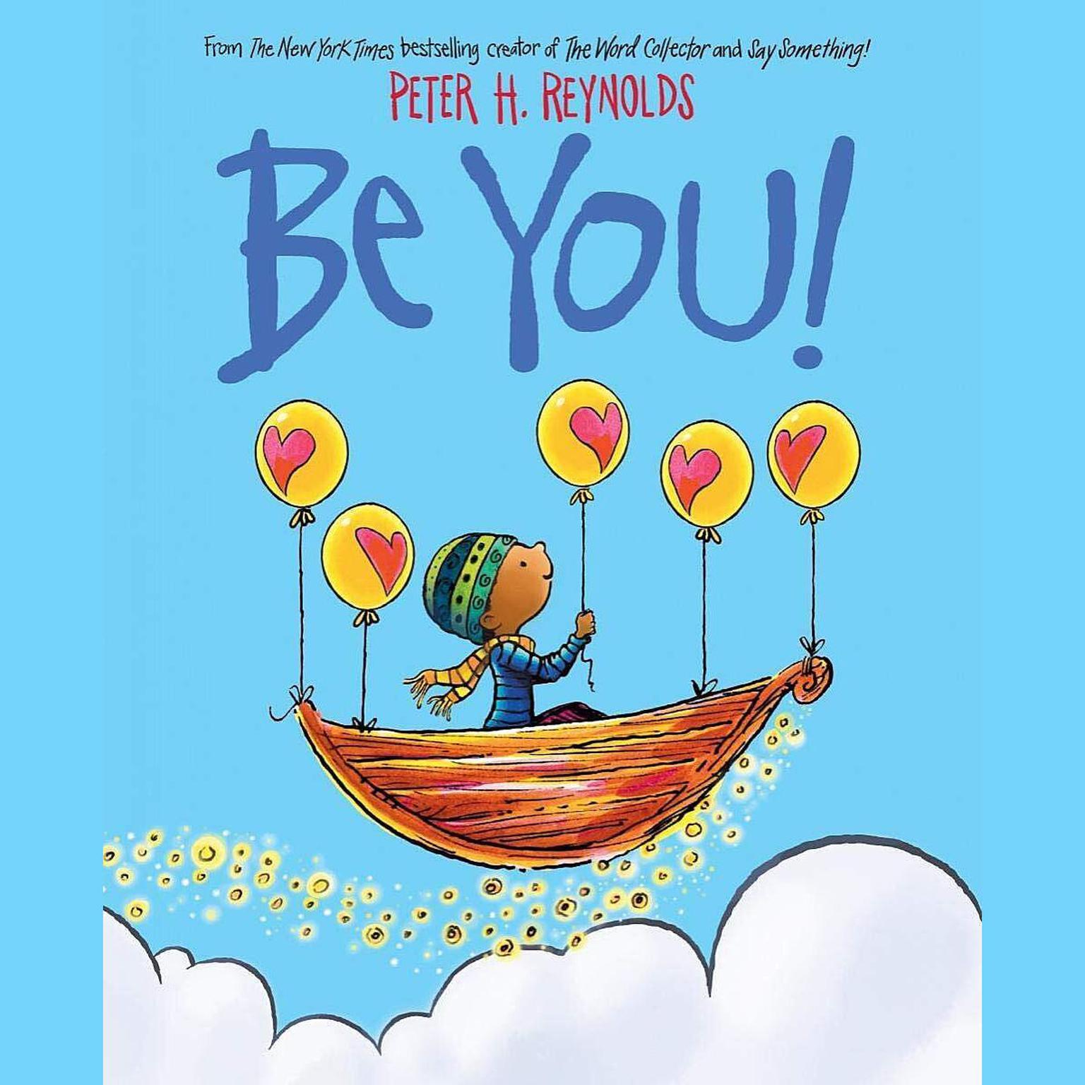 Be You! Audiobook, by Peter H. Reynolds