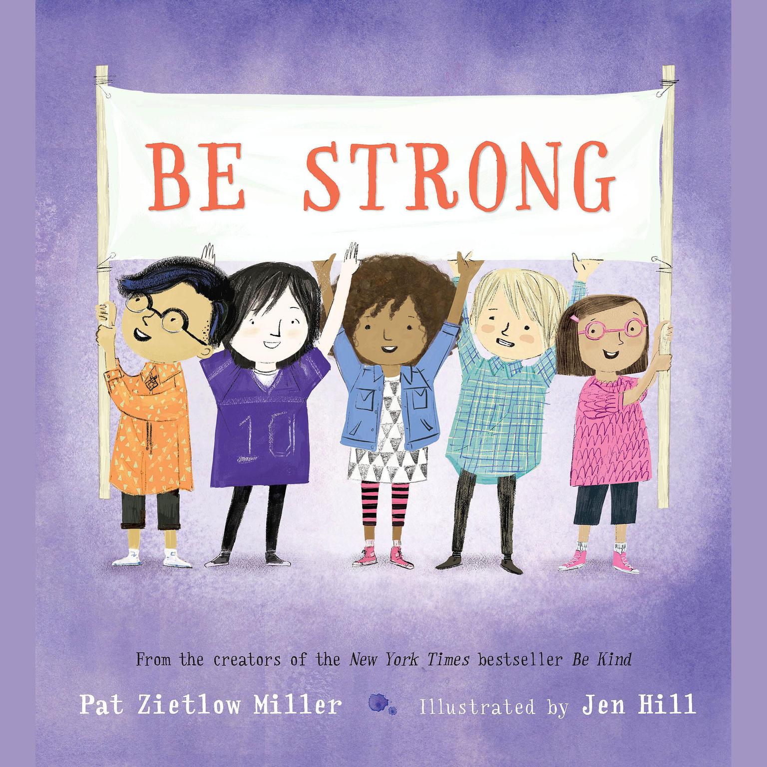 Be Strong Audiobook, by Pat  Zietlow Miller